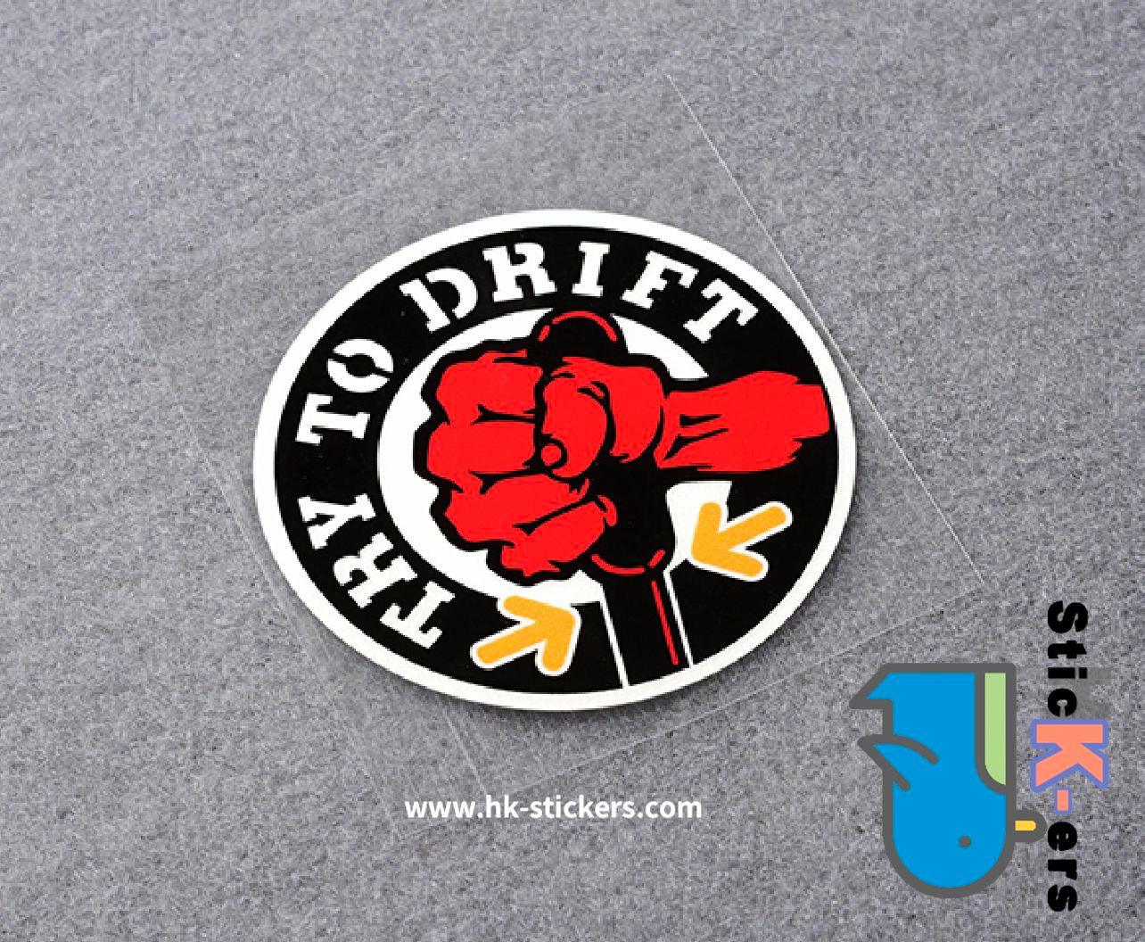 HK-SticKers 防水反光貼紙 | TRY TO DRIFT車貼 慣性漂移貼紙 JDM油箱蓋裝飾反光貼 - HK-SticKers