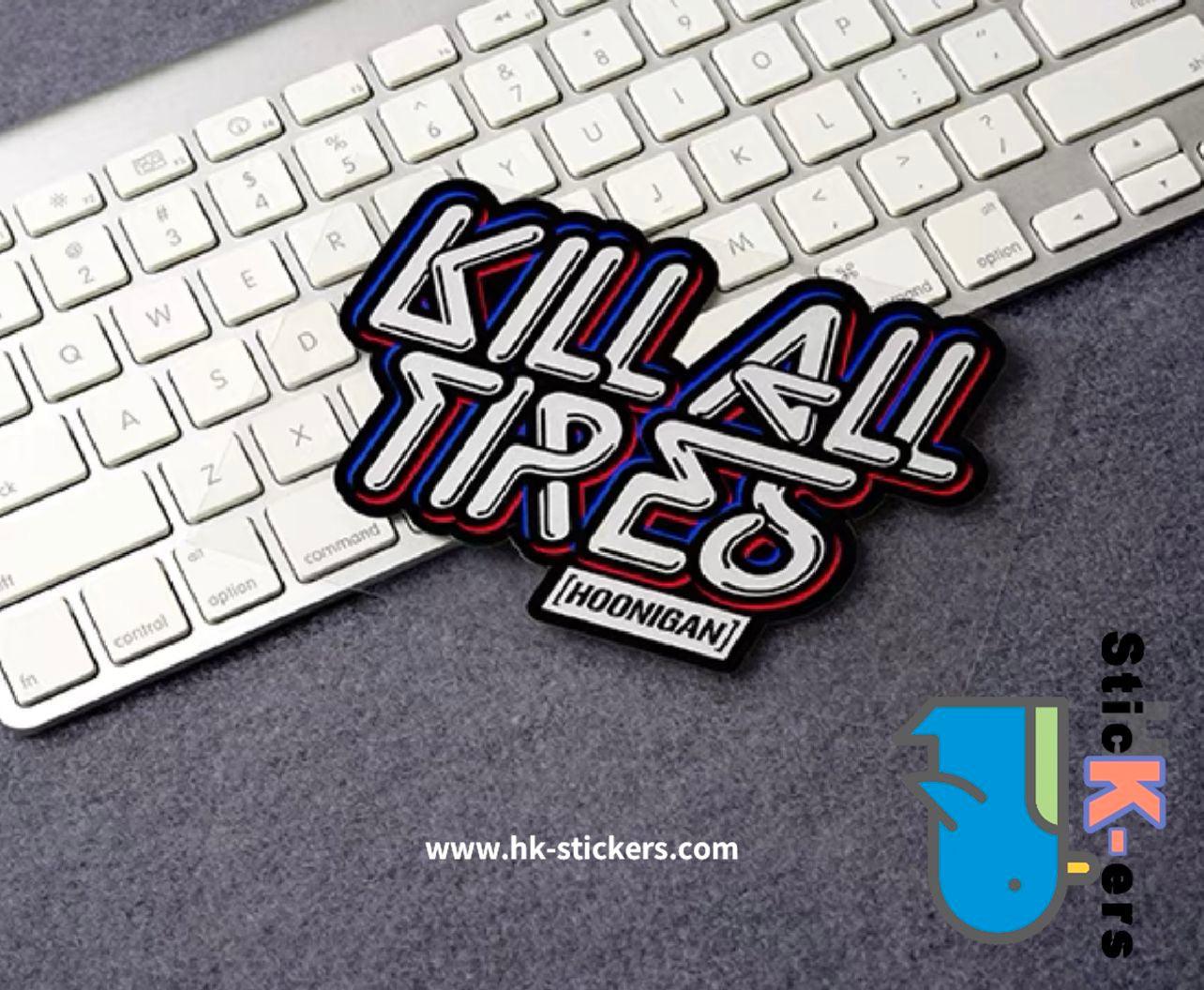 HK-SticKers 防水反光貼紙 | kill all tires貼紙 hoodgan划痕遮蓋車貼 裝飾反光貼 - HK-SticKers