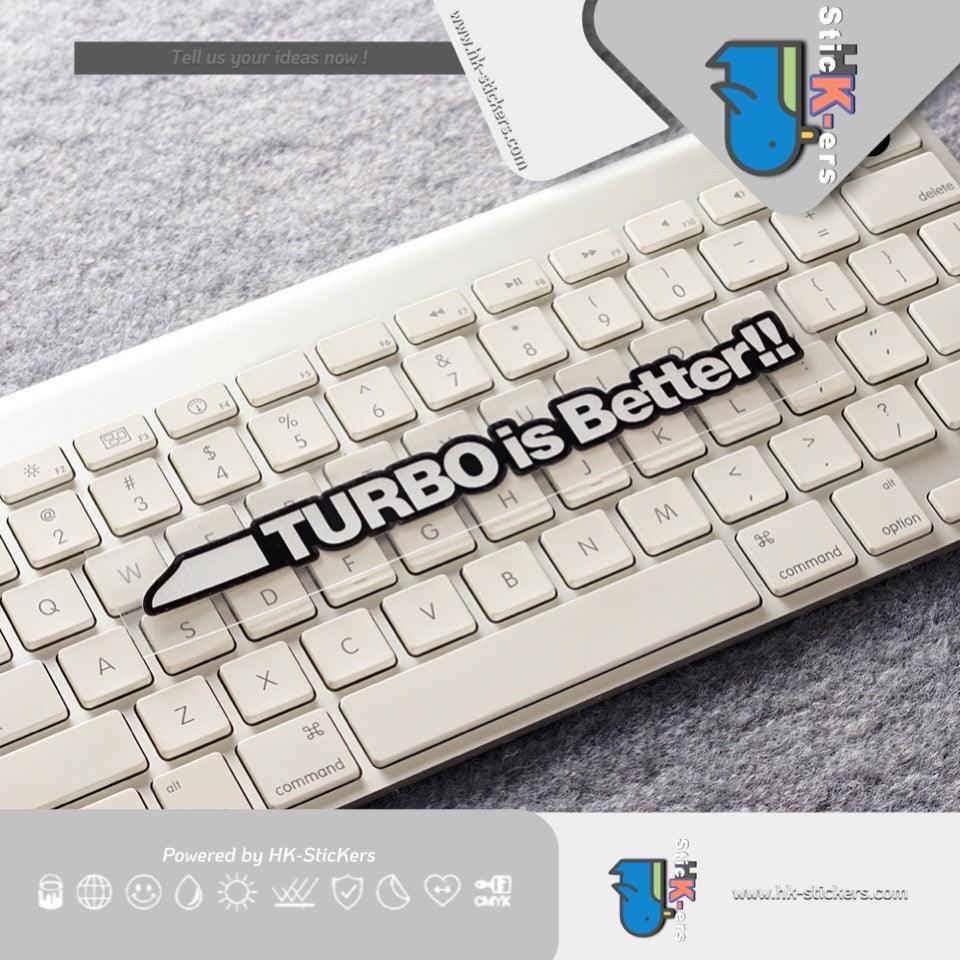 HK-SticKers 防水反光貼紙 | TURBO IS BETTER車貼 搭載渦輪車貼 增壓更好反光貼 - HK-SticKers