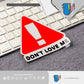 HK-SticKers 防水反光貼紙 | Don't love me 不要喜歡我 三角形車尾 反光車貼 貼紙 - HK-SticKers
