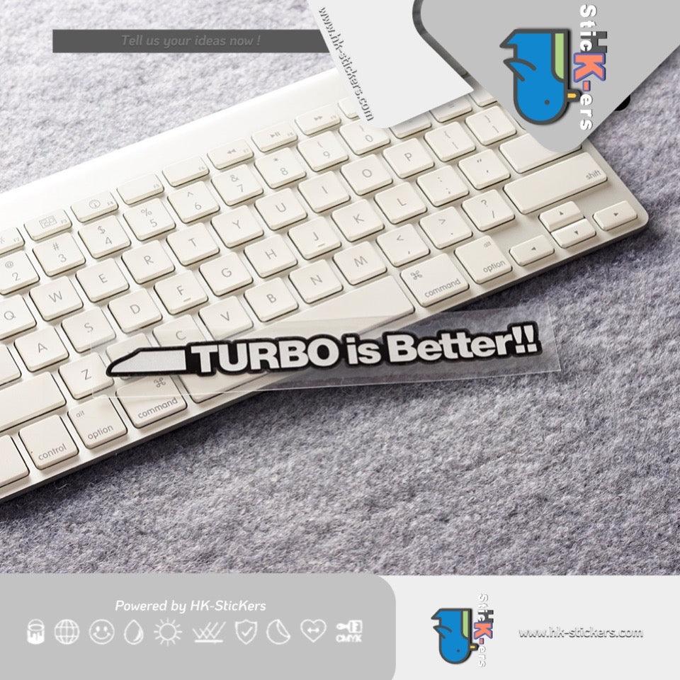 HK-SticKers 防水反光貼紙 | TURBO IS BETTER車貼 搭載渦輪車貼 增壓更好反光貼 - HK-SticKers
